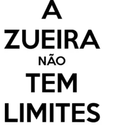 SÓ ZUEIRA