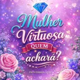 Conjunto: Mulheres Virtuosas