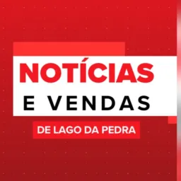 NOTÍCIAS E VENDAS DE LAGO DA PEDRA 🚨