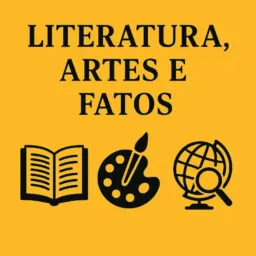 LITERATURA, ARTES & FATOS
