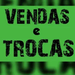 🤑VENDAS E TROCAS EM GERAL