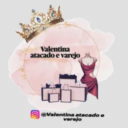 Valentina  atacado e varejo 👙👗👚✨💞