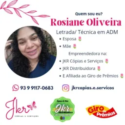 Afiliada Giro de Prêmios, Rosiane Oliveira. Fique por dentro das novidades.💓🙏🏻