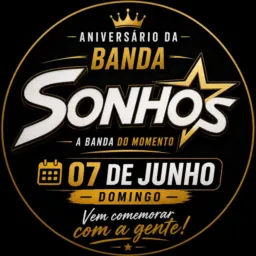 ANIVERSÁRIO DA BANDA SONHOS  2026💥