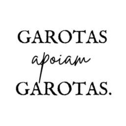 Garotas apoiam garotas!!💜