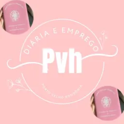 ✨Diárias e Empregos Pvh ✨