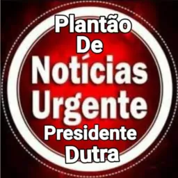 😎 PLANTÃO DE NOTÍCIAS URGENTE DE PRESIDENTE DUTRA E REGIÃO.😎