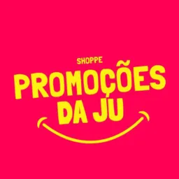 Promoções da Ju / Shoppe