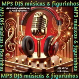 ꧁ΜP3 MÚSICAS E FIGURINHAS꧂