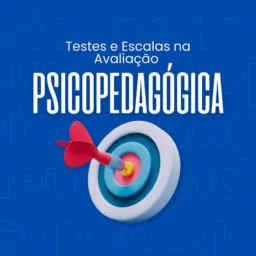 Avaliação Psicopedagógica - PsicoPps e NeuroPps