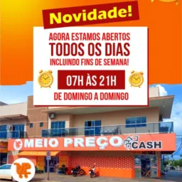 MEIO PREÇO CASH ABERTO TODOS OS DIAS ATE 21:00 HRS