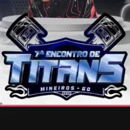 🏍️🛻🔊 7° SÉTIMO ENCONTRO DE TITANS MINEIROS GOIÁS O MAIOR ENCONTRO DE EQUIPES MOTOS, BICICLETAS,