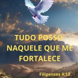Tudo posso naquele que me fortalece 🙌grupo de orações 🙏