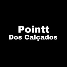 POINTT DOS CALÇADOS 🔥