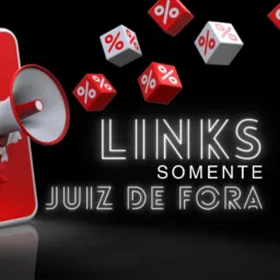 LINKS SOMENTE DE JUIZ DE FORA