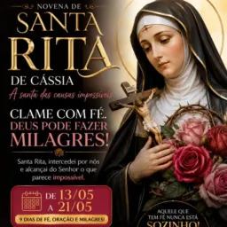 Novena de Santa Rita de Cássia, clamando por milagres!