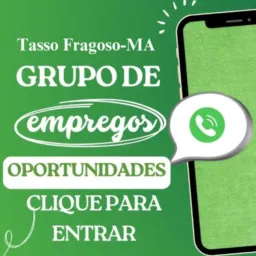 Vagas de Emprego Tasso Fragoso-MA