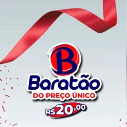 Baratão do Preço Único 20,00 Milhã