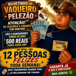 BILHETINHO DO VAQUEIRO PELEZÃO 2 sorteio 500 REAIS 🤑💸