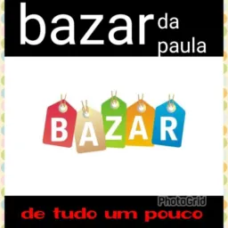 Bazar da Paula até 20👗