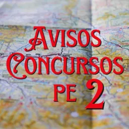 AVISOS CONCURSOS PE 2 📝