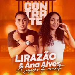 🎹🎤🎸 Lirazão e Ana Alves 🎵📢🔊