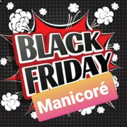 🚨BLACKFRIDAY MANICORÉ📱🛵🍔💸