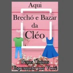 Brechó e Bazar da Cléo🛍️
