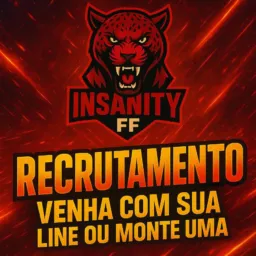 RECRUTAMENTO INSANITY FF