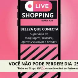 LIVE SHOPPING MARY KAY DIA 25/09 ÀS 20h 💄🛒🛍️