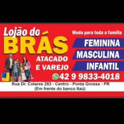 -Lojas de brás - Rua dr. Colares 283, Ponta grossa Paraná 42 998334018