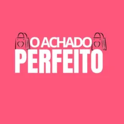 O achado Perfeito🩷