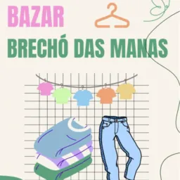 BAZAR BRECHÓ DAS MANAS 👕👗
