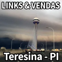 LINKS & VENDAS TERESINA - PI 🏡💭