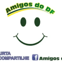 🔥Amigos do DF 😎🔥
