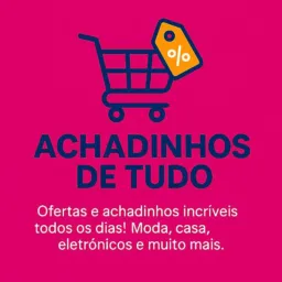 ACHADINHOS DE TUDO