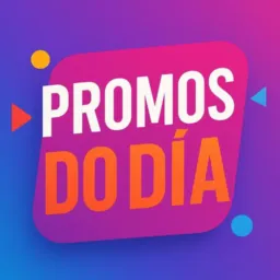 PROMOS DO DIA✨ #2