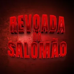 REVOADA DO SALOMÃO - O RETORNO (grupo 2)