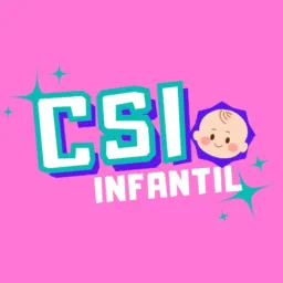 🔥CSI Infantil 🔥🔎 #2