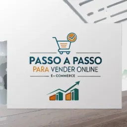 Passo a Passo para Vender Online - Ecommerce