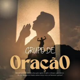 GRUPO DE ORAÇÃO IGREJA ASSEMBLÉIA DE DEUS PALAVRA E LIBERTAÇÃO