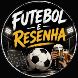 FUTEBOL e RESENHA