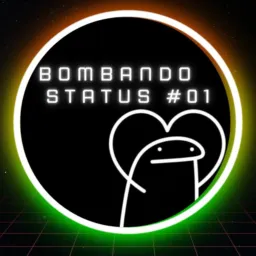 Bombando Status #01