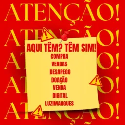 AQUI TÊM? TEM SIM! COMPRA, VENDA,DESAPEGO,DOAÇÃO, VENDA DIGITAL LUZIMANGUES 😵💫🤑