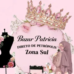 BAZAR PATRÍCIA DIRETO PETRÓPOLIS ZONA SUL