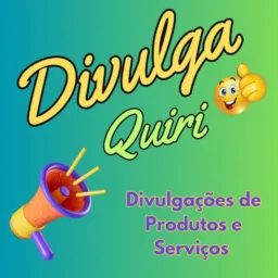 Divulga Quiri 🍕🍔🎂🚘🍀🐶 💅 🧶