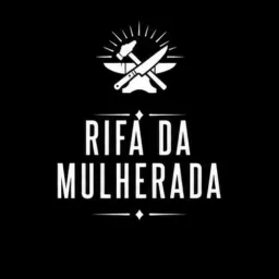 Rifa da mulherada 👜💼🔪