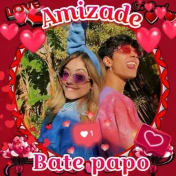 AMIZADE BATE PAPO