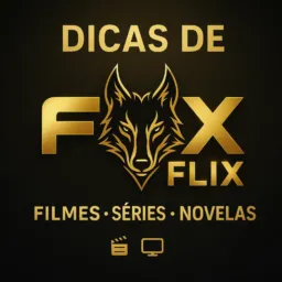 FOX FLIX - DICAS FILMES - SERIES - NOVELAS