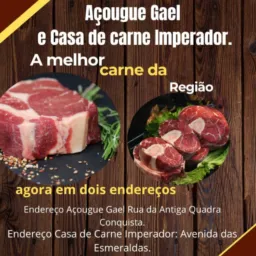 AÇOUGUE GAEL e CASA DE CARNE IMPERADOR.